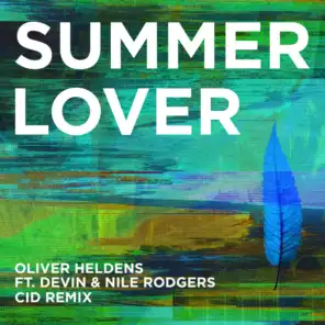 Summer Lover (CID Remix) [feat. Devin & Nile Rodgers]
