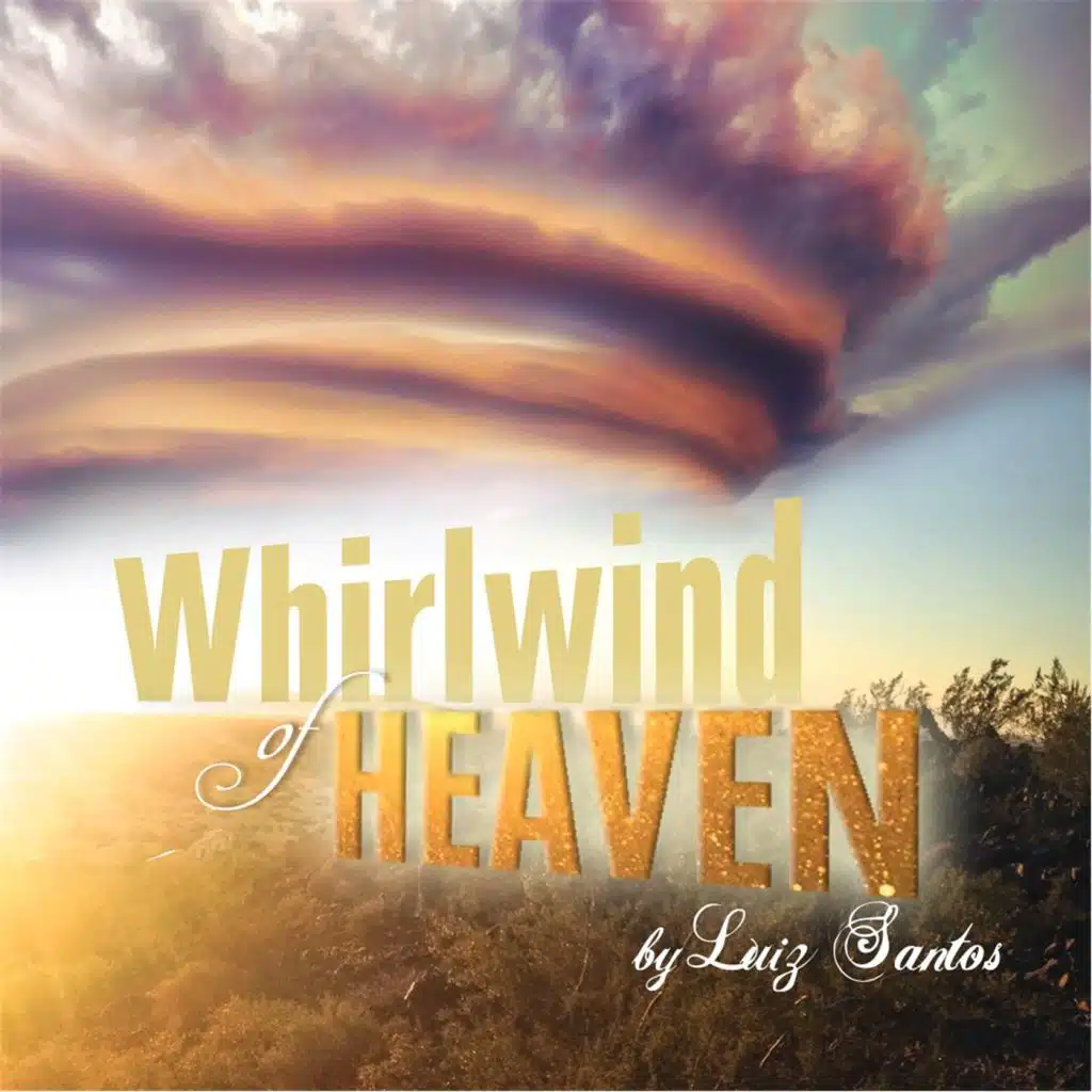 Whirlwind of Heaven