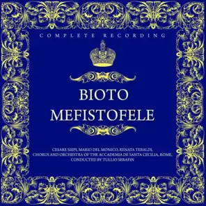 Arrigo Boito: Mefistofele (Complete Recording)
