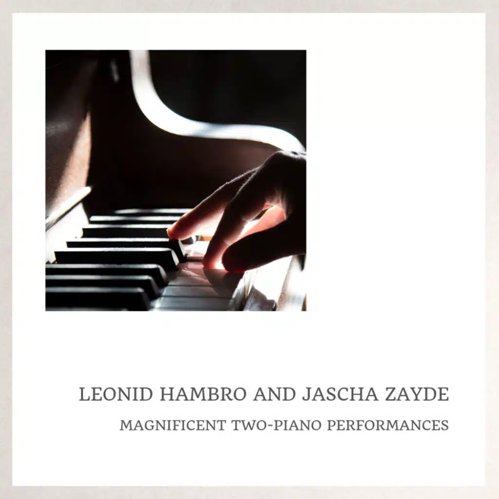 Leonid Hambro and Jascha Zayde