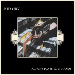 Kid Ory Plays W. C. Handy