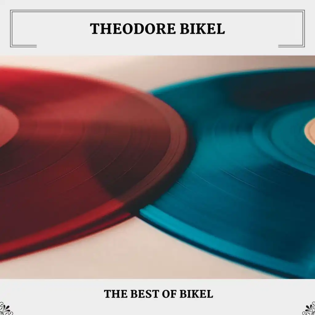 The Best Of Bikel