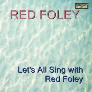 Let's All Sing With Red Foley (Expanded Edition)
