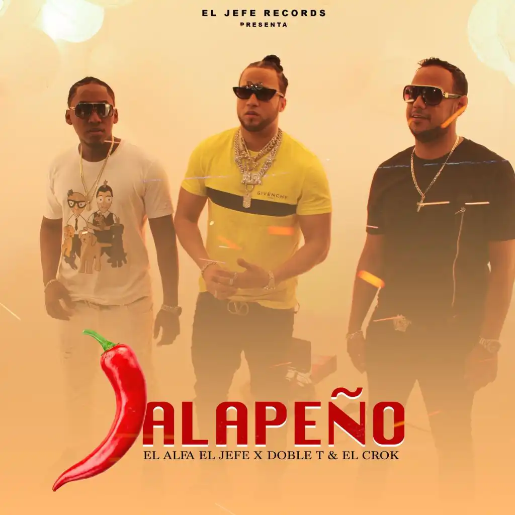 Jalapeño (feat. El Jefe & Doble T & El Crok)