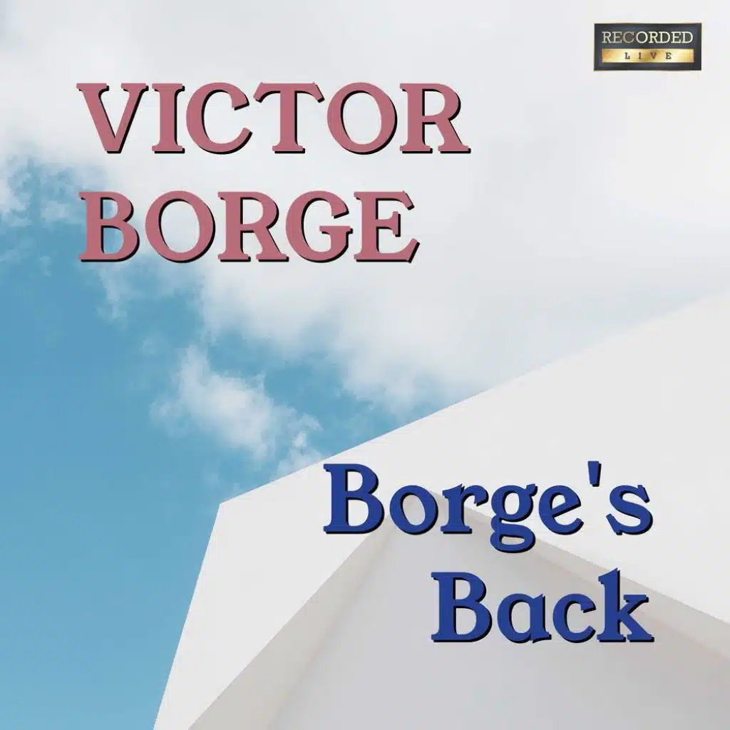 Borge's Back (Recorded Live)
