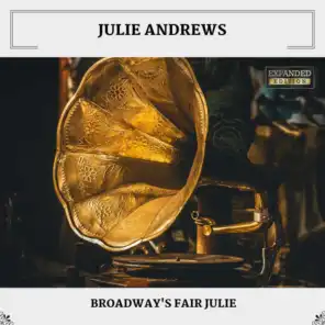 Broadway's Fair Julie (Expanded Edition)
