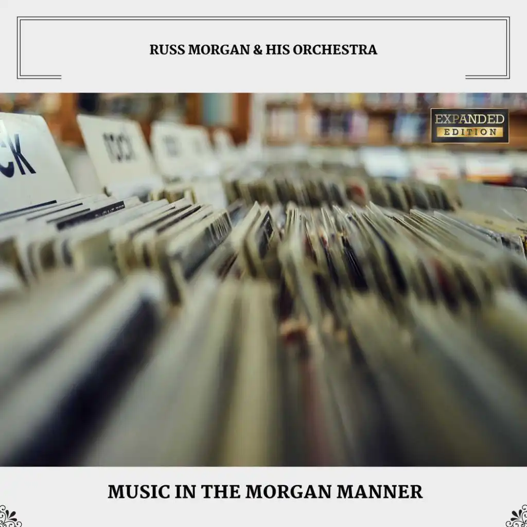 Music In The Morgan Manner (Expanded Edition)