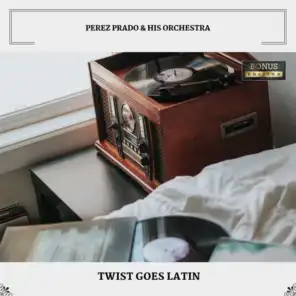 Twist Goes Latin (Bonus Edition)