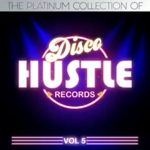 The Platinum Collection of Disco Hustle, Vol.5