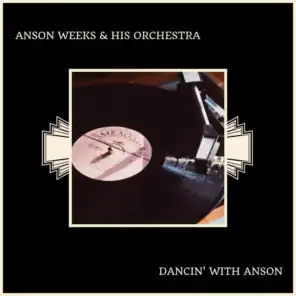 Anson Weeks & His Orchestra