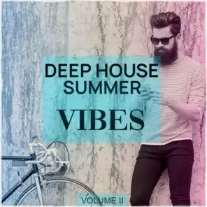 Deep House Summer Vibes, Vol. 2