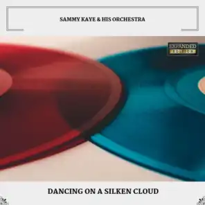 Dancing On A Silken Cloud (Expanded Edition)