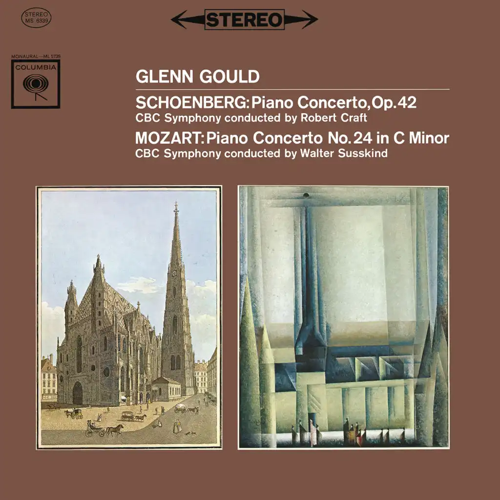 Mozart: Piano Concerto No. 24 in C Minor, K. 491 - Schoenberg: Piano Concerto, Op. 42 ((Gould Remastered))