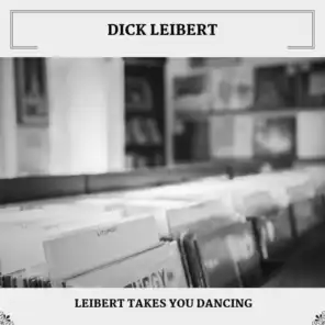 Leibert Takes You Dancing