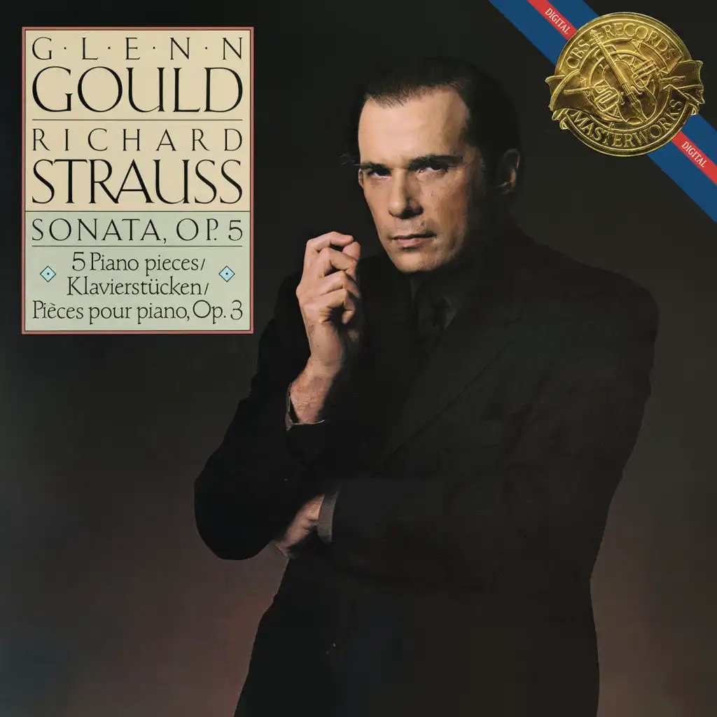 Strauss: Piano Sonata, Op. 5 & Fünf Klavierstücke, Op. 3 ((Gould Remastered))