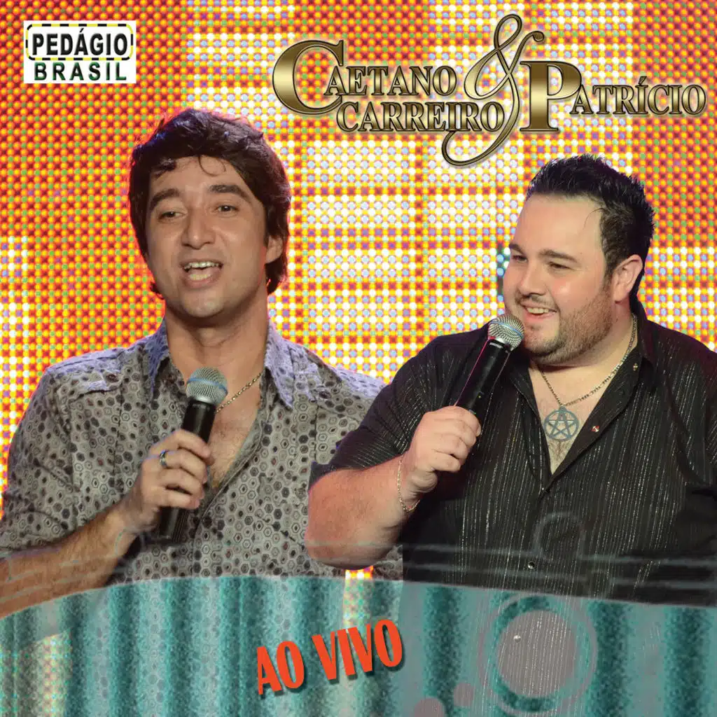 Caetano Carreiro & Patrício (Ao Vivo)