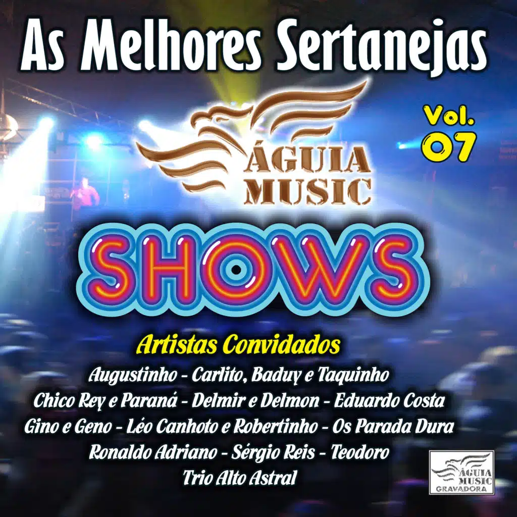 As Melhores Sertanejas Águia Music, Vol. 7