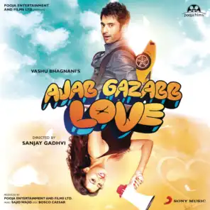 Ajab Gazabb Love (Original Motion Picture Soundtrack)