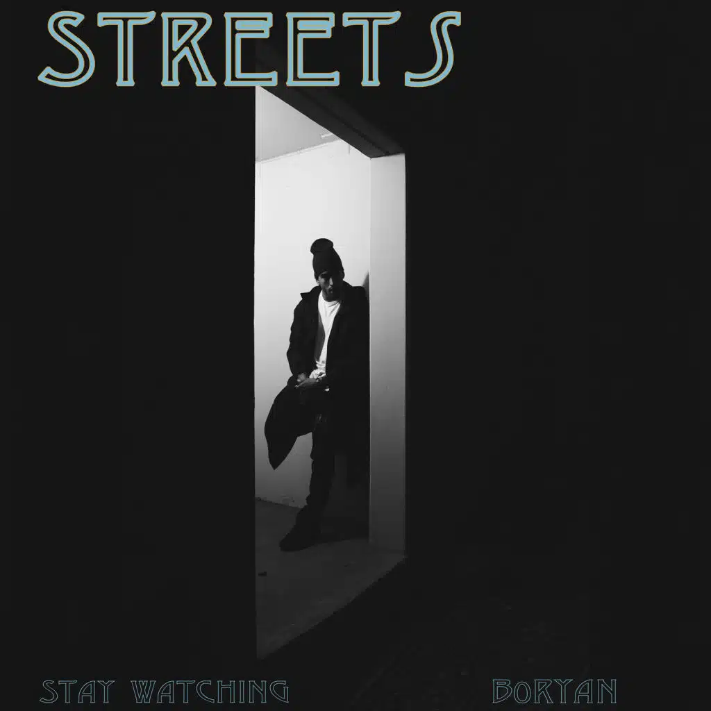 Streets Stay Watching