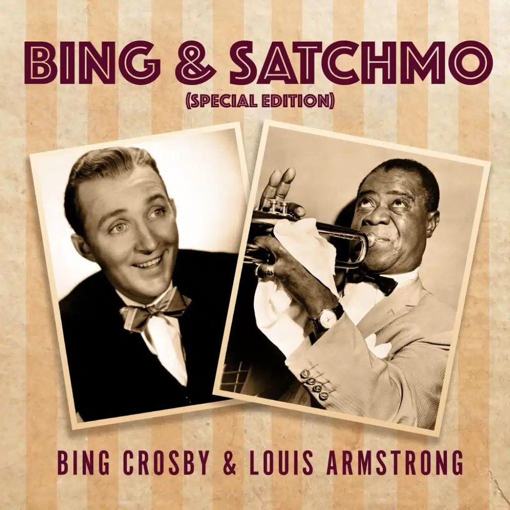 Bing Crosby & Louis Armstrong