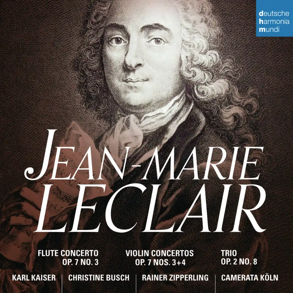 Leclair: Concertos, Op. 7 Nos. 3-5 & Trio, Op. 2 No. 8