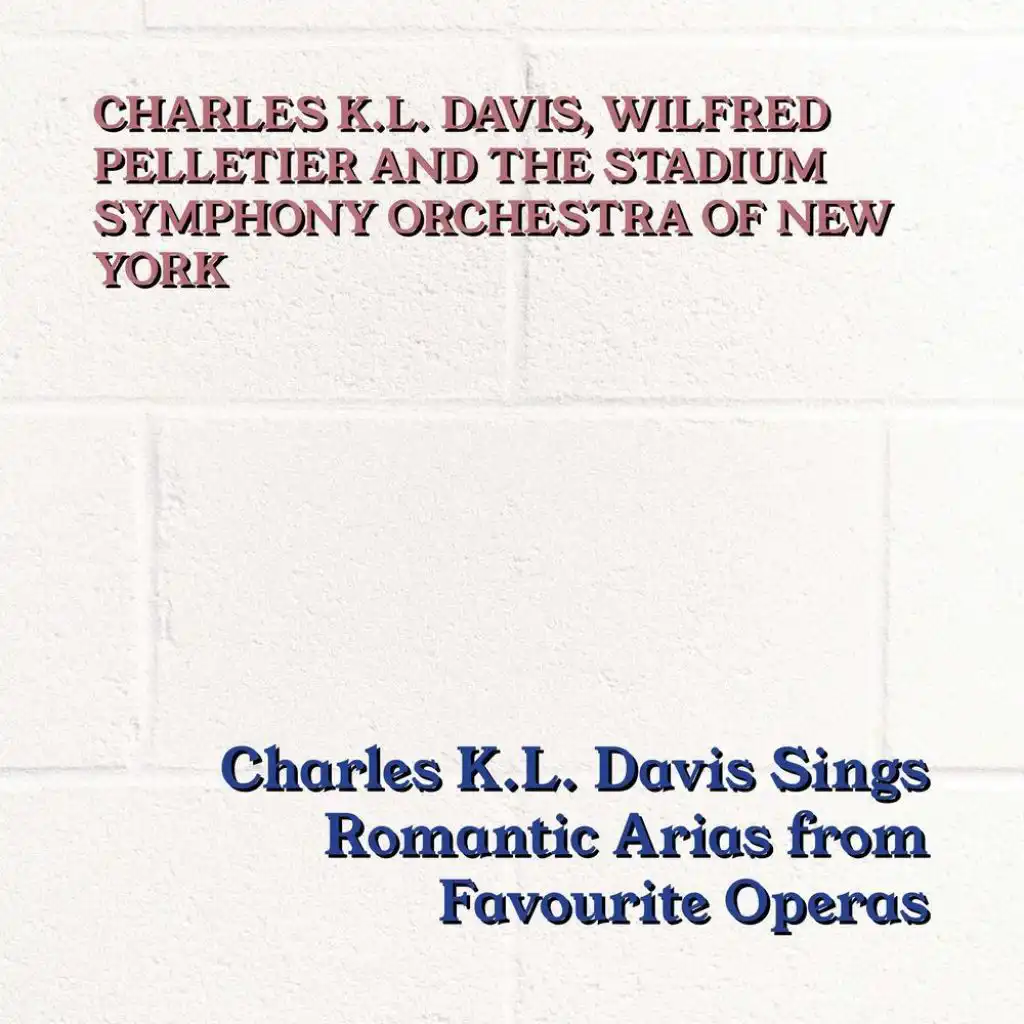Charles K.L. Davis Sings Romantic Arias From Favourite Operas