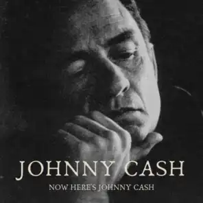 Now Here's Johnny Cash (Expanded Edition)