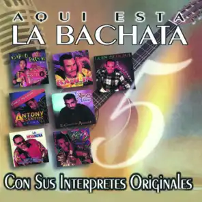 Aqui Esta La Bachata, Vol. 5: Con Sus Interpretes Originales