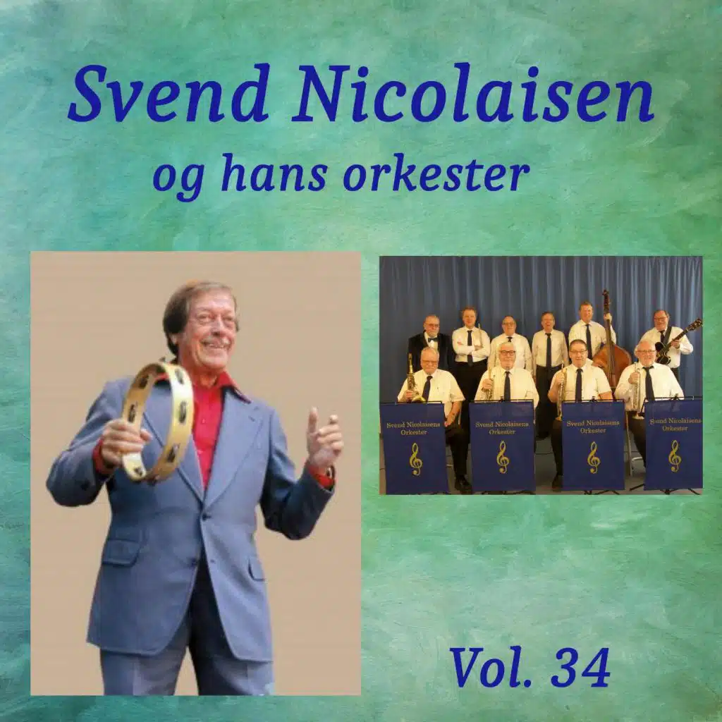 Svend Nicolaisen Og Hans Orkester Vol. 34 (1970 - 1985)