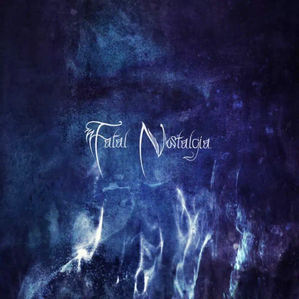Fatal Nostalgia
