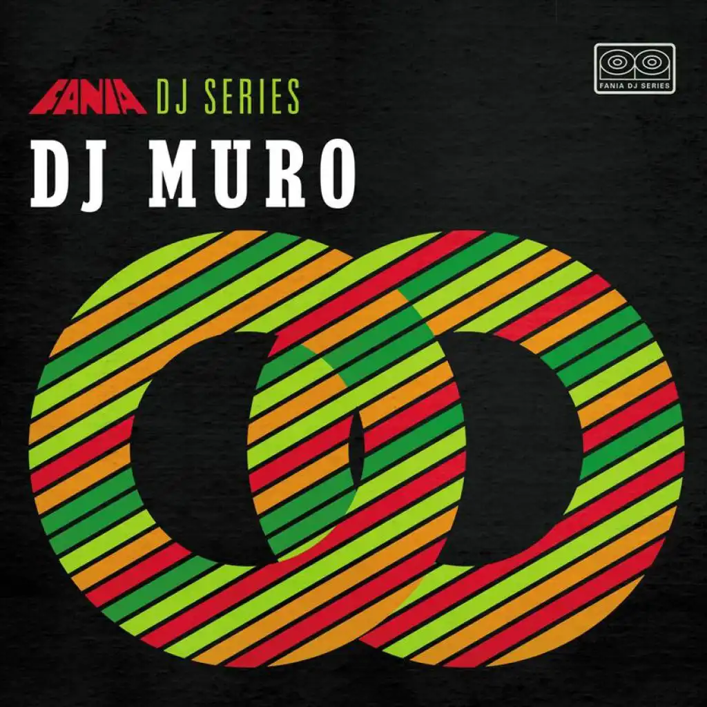 Fania DJ Series: DJ Muro