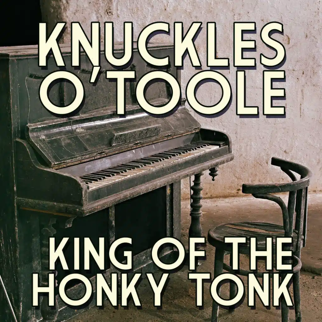 King Of The Honky Tonk