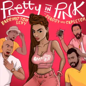 Pretty in Pink (feat. Shaggy & Capleton)
