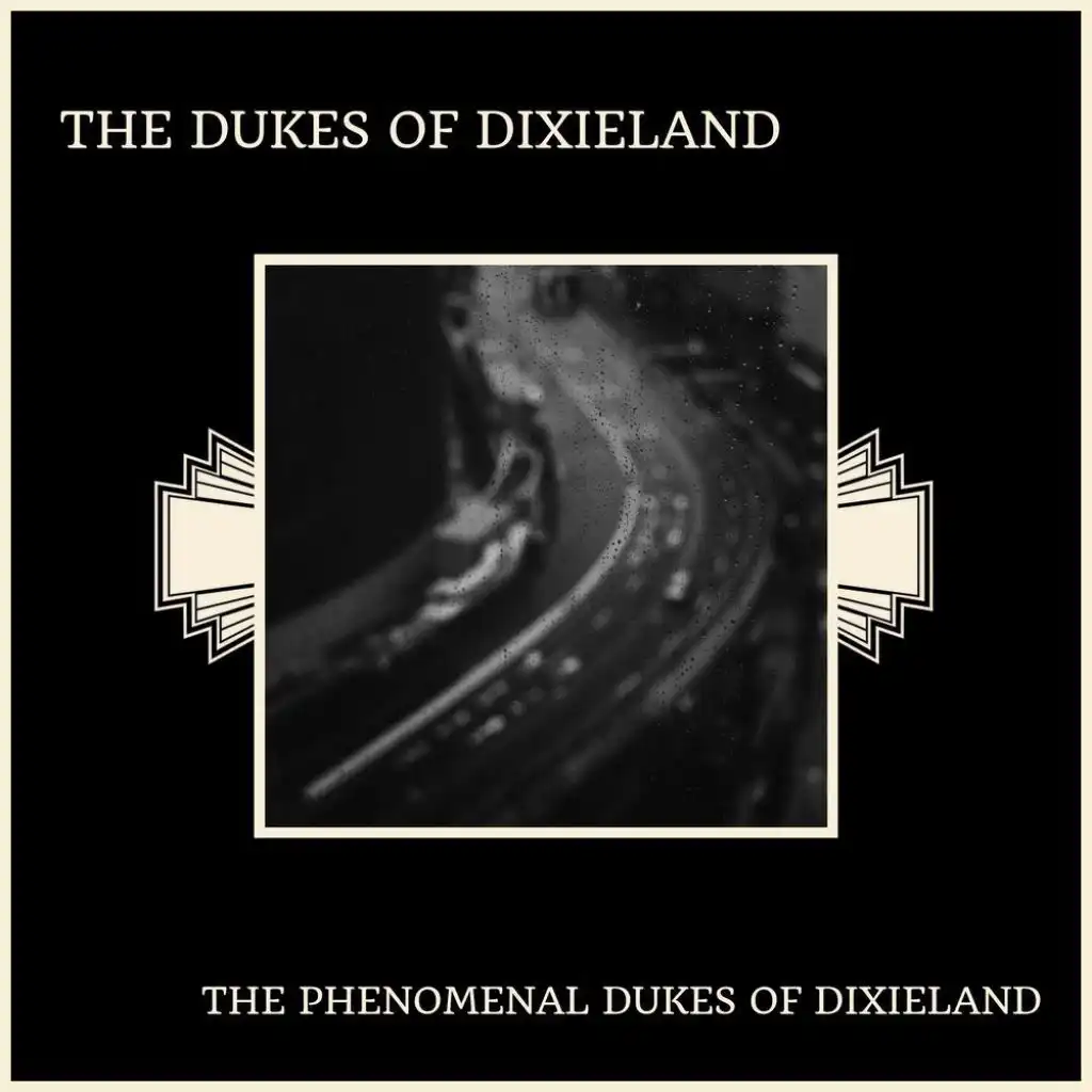 The Phenomenal Dukes Of Dixieland