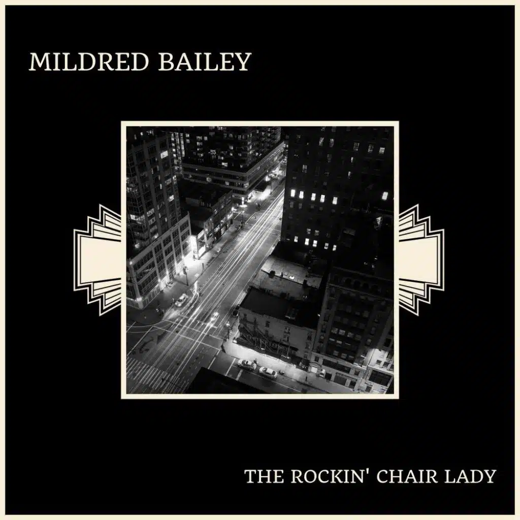 Mildred Bailey & The Delta Rhythm Boys