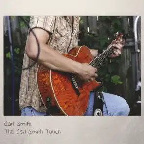 The Carl Smith Touch