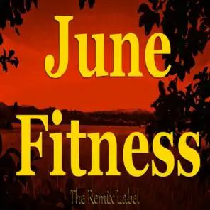 June Fitness (Wemixer Workout Music Mix)