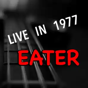 Live In 1977 Eater