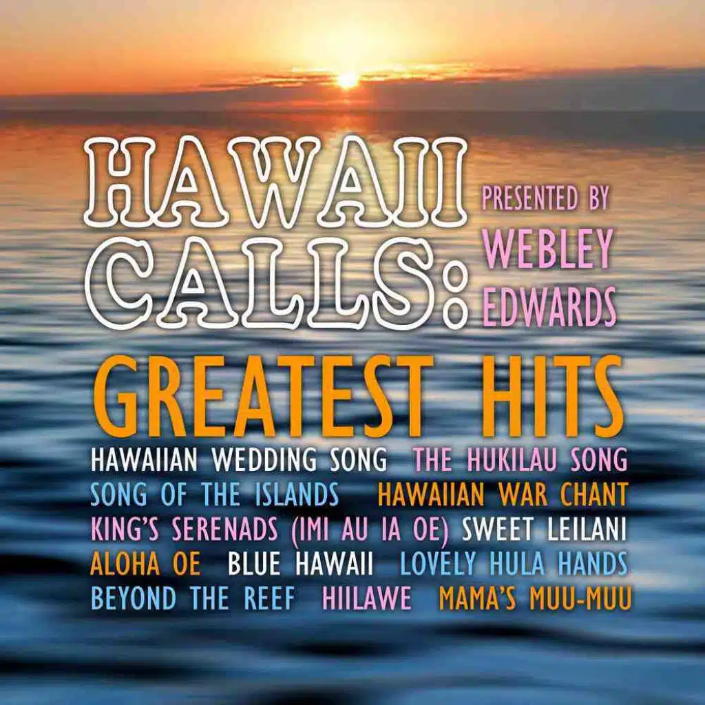 Hawaii Calls: Greatest Hits (feat. Al Kealoha Perry)