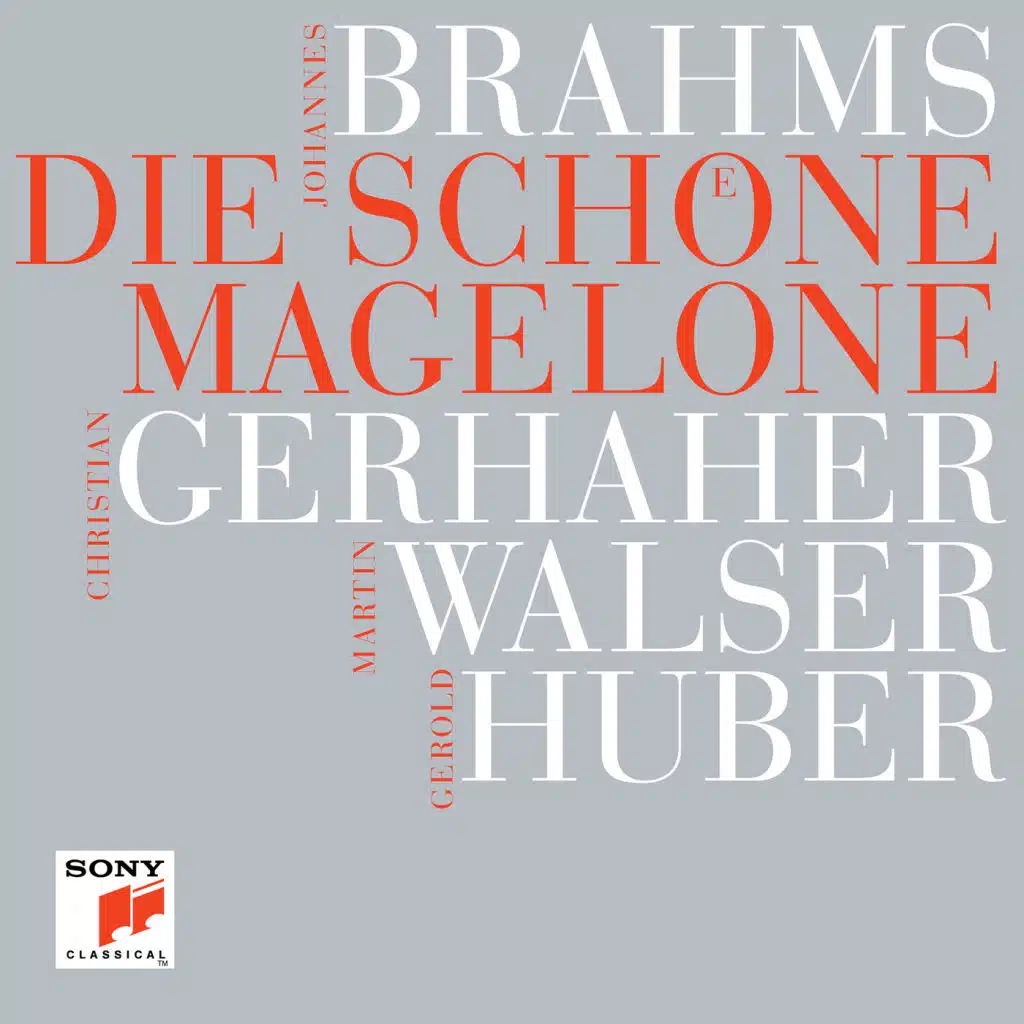 Brahms: Die schöne Magelone