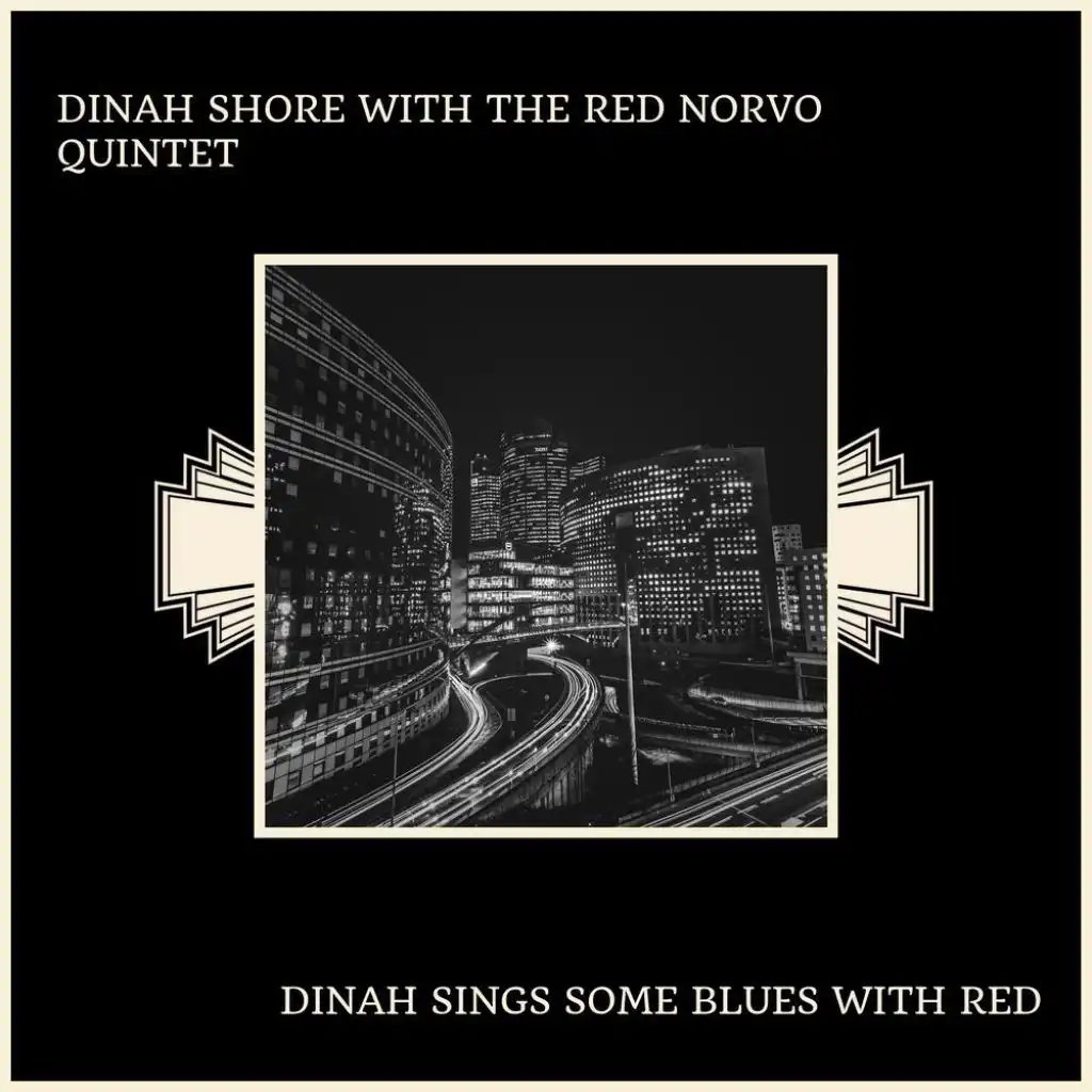 Dinah Shore With The Red Norvo Quintet