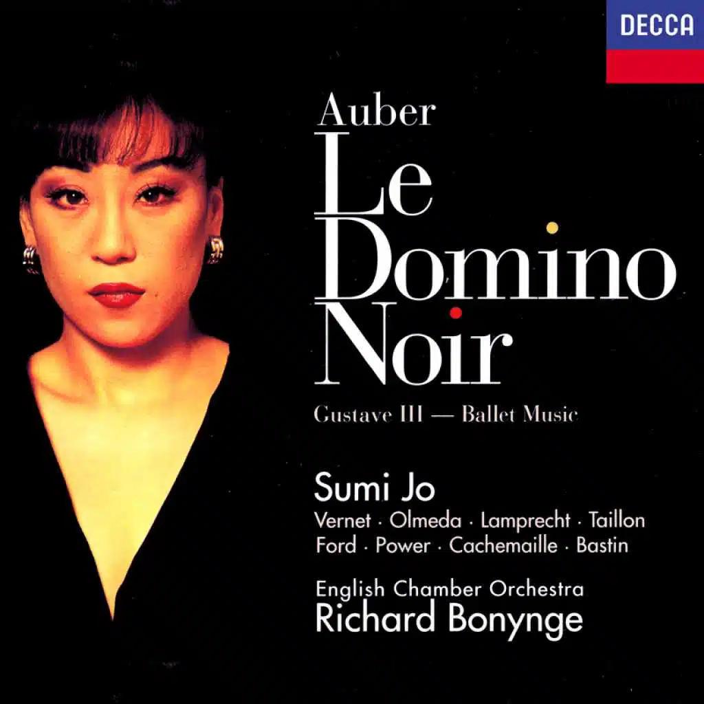 Auber: Le Domino noir / Act 2: Nous allons avoir, grâce à Dieu
