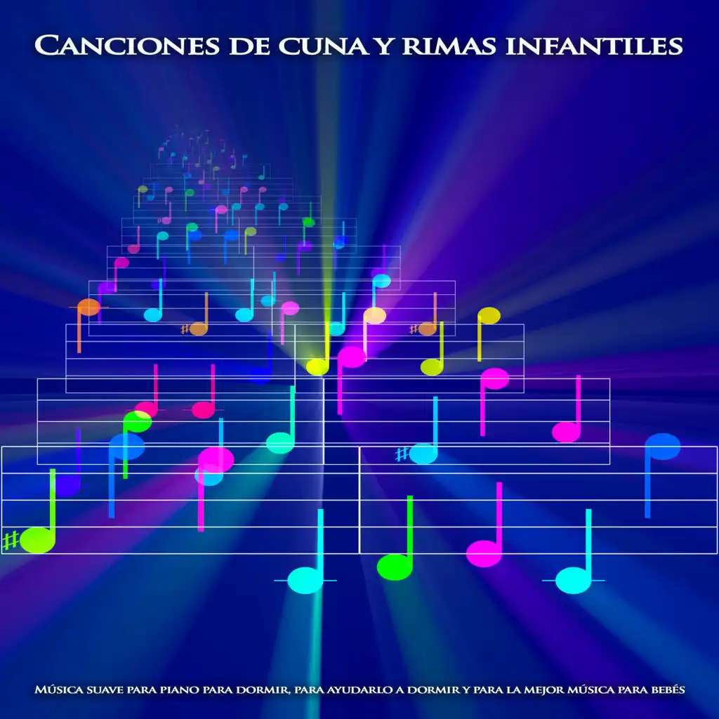 Canciones de cuna y rimas infantiles:&nbsp;Música suave para piano para dormir, para ayudarlo a dormir y para la mejor música para bebés