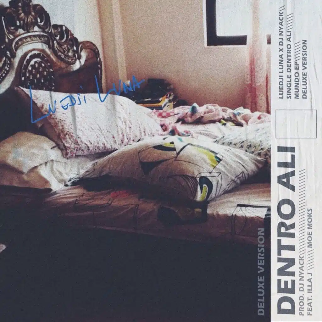 Dentro Ali (Deluxe Version) [feat. Moe Moks & Illa J]