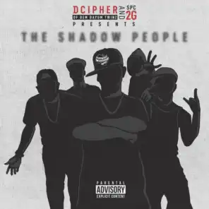 The Shadow People (feat. Dcipher)