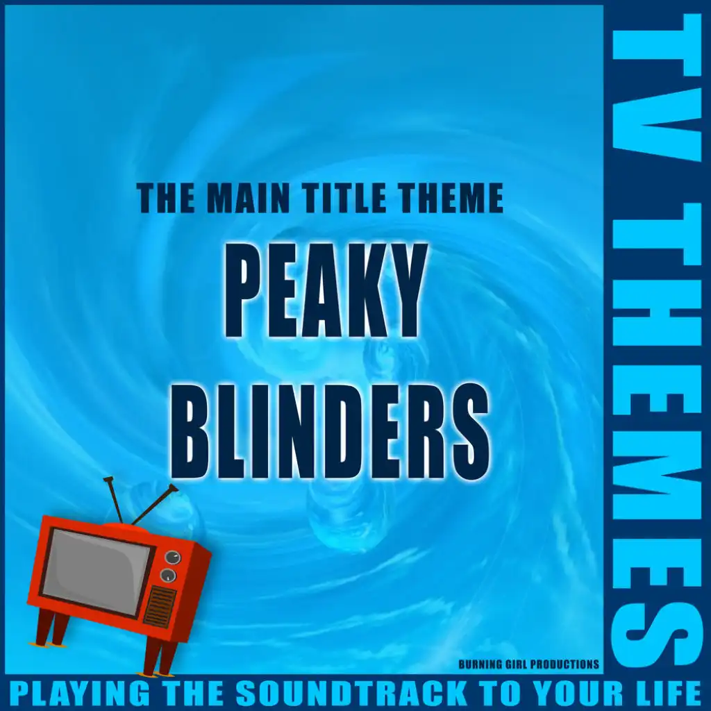 The Main Title Theme - Peaky Blinders