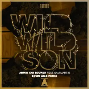 Wild Wild Son (Devin Wild Remix) [feat. Sam Martin]