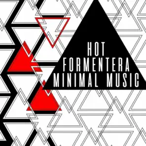 Hot Formentera Minimal Music