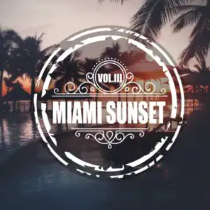 Miami Sunset Vol.3