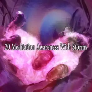 20 Meditation Awareness with Storms